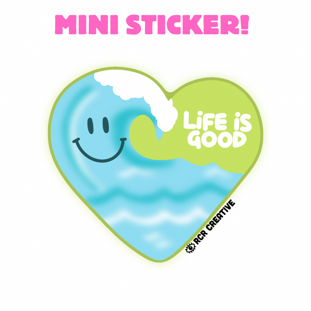 Life Is Good MINI Sticker