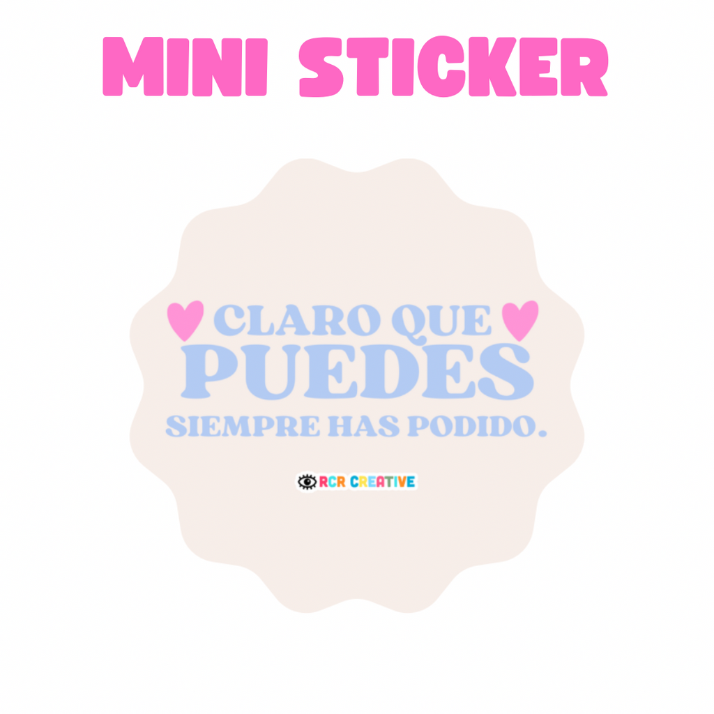 Claro Que Puedes MINI Sticker