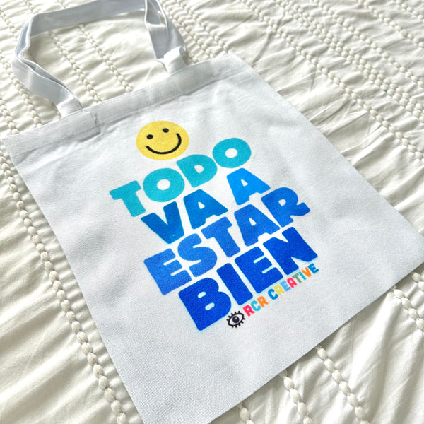 Todo Va A Estar Bien Totebag