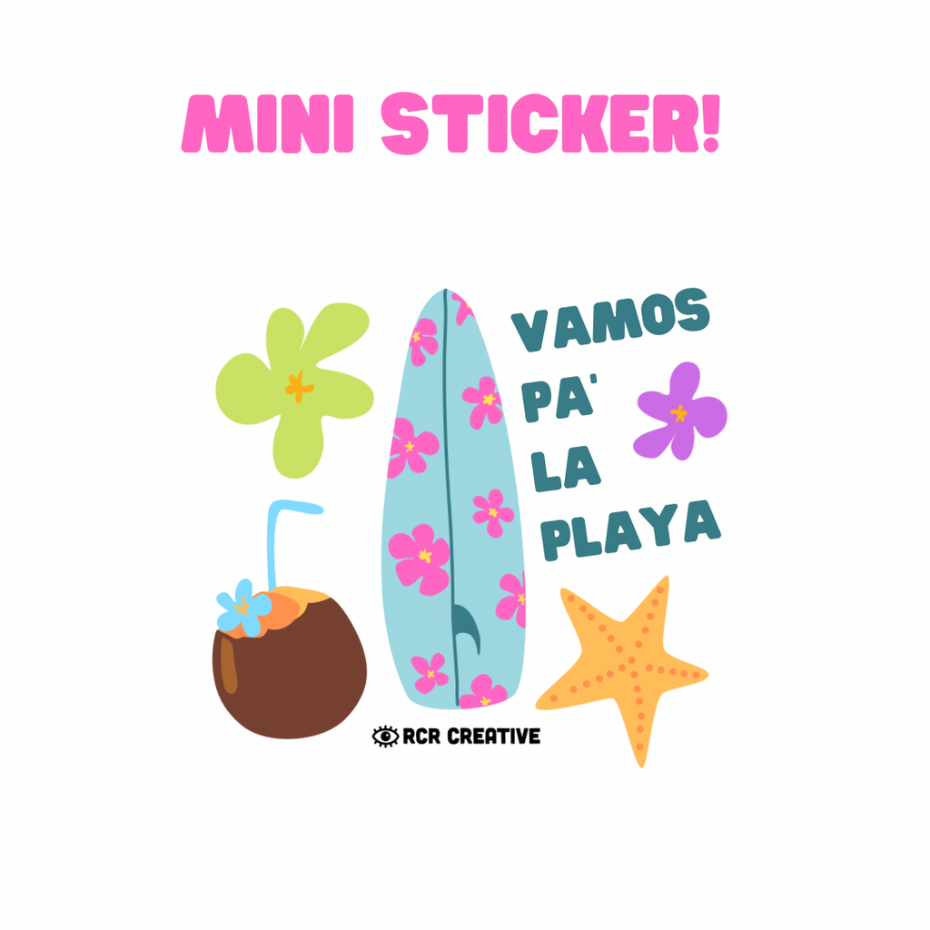 Vamos Pa’ La Playa MINI Sticker